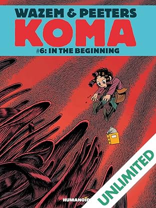 Koma Vol. 6: In the Beginning